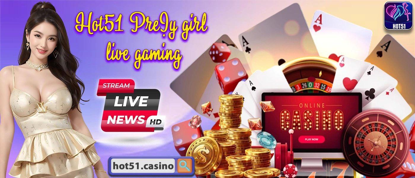 HOT51 apk mod casino and live stream