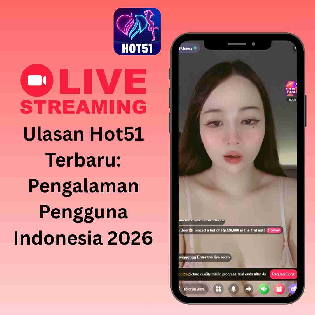 Ulasan Hot51 Terbaru: Pengalaman Pengguna Indonesia 2026